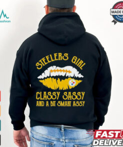 Steelers Girl Classy Sassy And A Bit Smart Assy Shirt