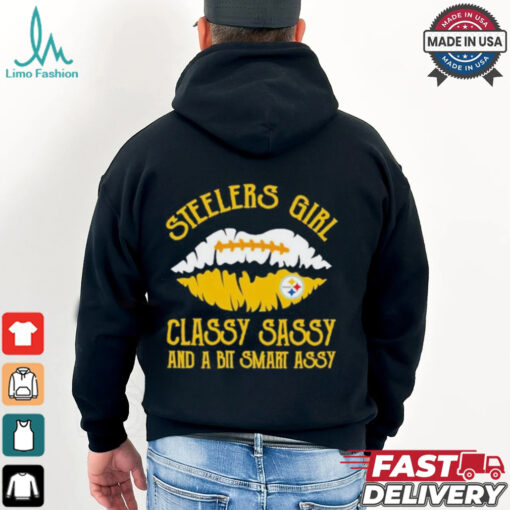 Steelers Girl Classy Sassy And A Bit Smart Assy Shirt