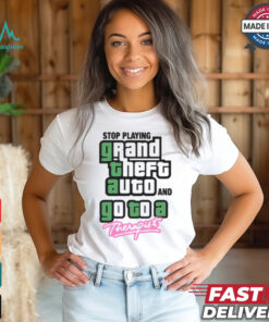 Stop Play Grand Theft Auto And Go To A Therapist Shirt