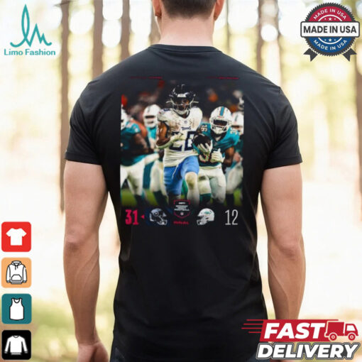 Tennessee Titans 31 12 Miami Dolphins Final Score 2024 Shirt