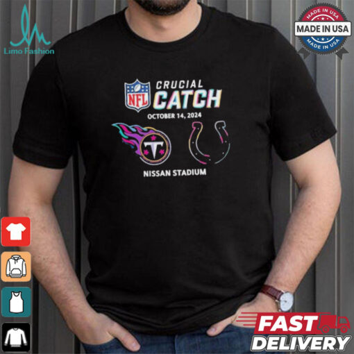 Tennessee Titans Vs Indianapolis Colts October 14, 2024 NFL Crucial Catch t shirt
