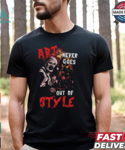 Terrifier 3 Art Never Goes Out Of Styles Hoodie T Shirt