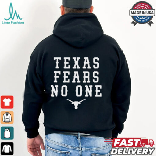 Texas Longhorns Football Texas Fears No One T shirts