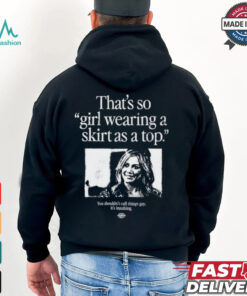 That_s So Girl Wearing A Skirt As A Top Shirt