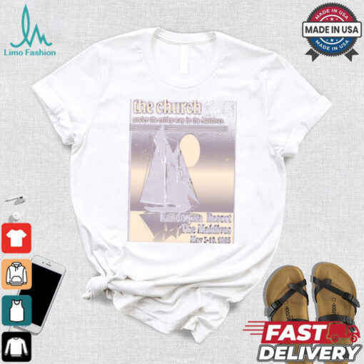 The Church May 3 10 2025 Kandooma Resort Maldives Islands Maldives Tour T Shirt White