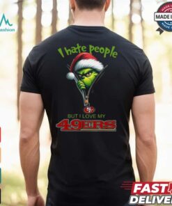The Grinch Hate People But Love 49ers Shirt