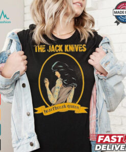 The Jack Knives Heartbreak Queen T shirts