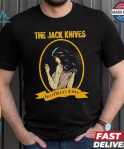 The Jack Knives Heartbreak Queen T shirts