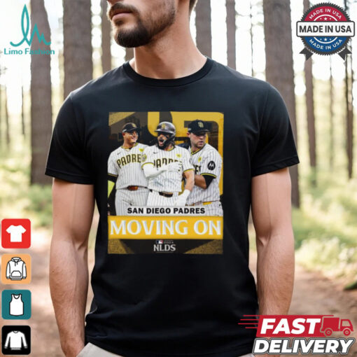 The Padres advance to the 2024 NLCS Moving On Shirt