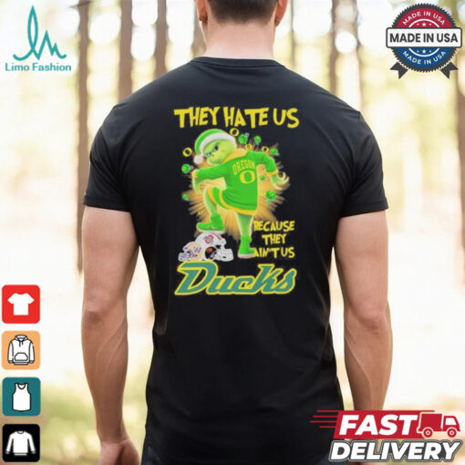 They Hate Us Because They Ain’t Us Grinch X Oregon Ducks Stomp On College Teams Christmas Shirt