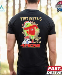 They Hate Us Because They Ain’t Us Grinch X San Francisco 49ers Stomp On Teams NFL Teams Christmas Shirt
