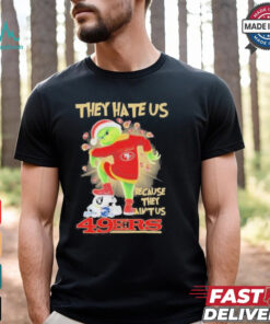 They Hate Us Because They Ain’t Us Grinch X San Francisco 49ers Stomp On Teams NFL Teams Christmas Shirt