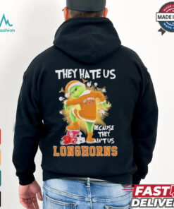 They Hate Us Because They Ain’t Us Grinch X Texas Longhorns Stomp On College Teams Christmas Shirt