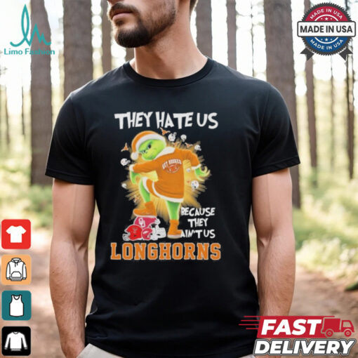 They Hate Us Because They Ain’t Us Grinch X Texas Longhorns Stomp On College Teams Christmas Shirt