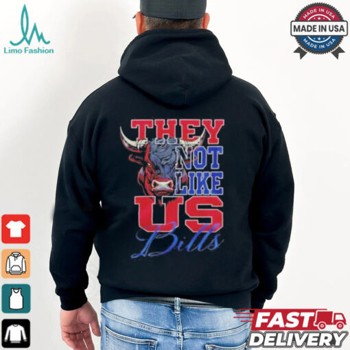 They Not Like Us Buffalo Bills Shirt