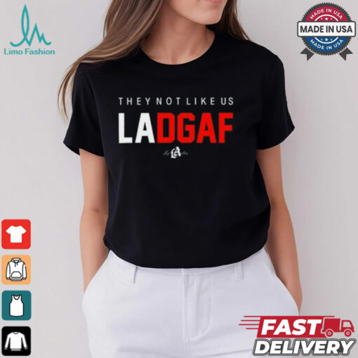 They Not Like Us Ladgaf Shirt