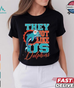 They Not Like Us Miami Dolphins Shirt