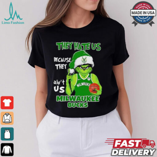 They hate us because they ain’t us Milwaukee Bucks Grinch 2024 shirt