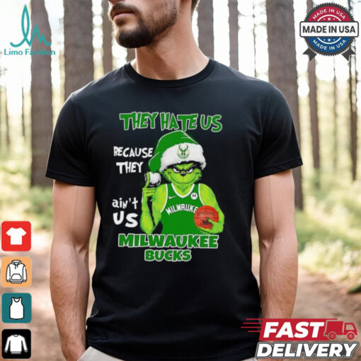 They hate us because they ain’t us Milwaukee Bucks Grinch 2024 shirt