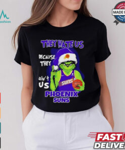 They hate us because they ain’t us Sacramento Kings Grinch 2024 shirt