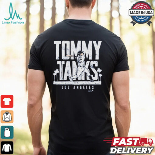 Tommy Edman Tommy Tanks Los Angeles Dodgers T Shirts