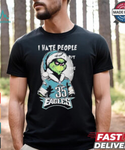 Top The Grinch I Hate People But I Love At Philadelphia Eagles Christmas 2024 T shirt