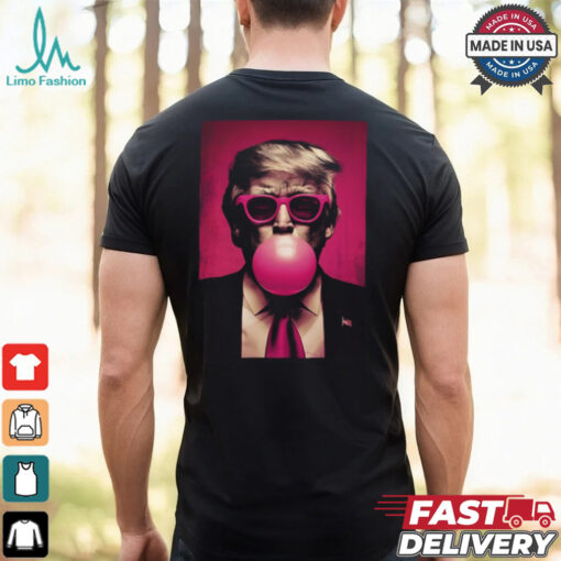 Trump Bubble Gum Shirt