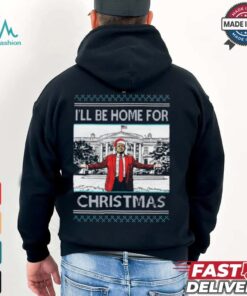Trump I’ll Be Home For Christmas T Shirt