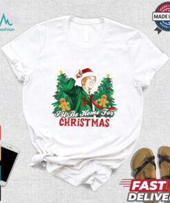 Trump I’ll be home for Christmas shirt