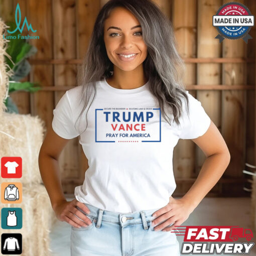 Trump Vance Secure The Boarder Restore Law & Order T Shirt