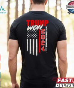 Trump Won 2024 America flag shirt