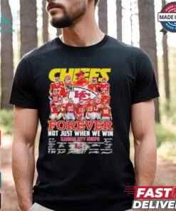 Undefeated Kansas City Chiefs Forever Not Just When We Win Signatures Shirt