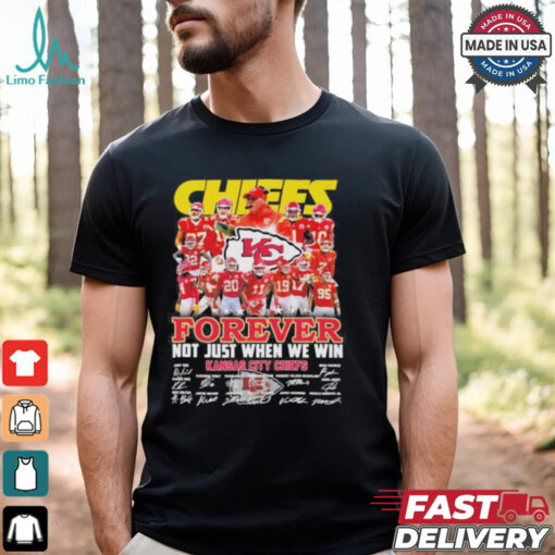 Undefeated Kansas City Chiefs Forever Not Just When We Win Signatures Shirt