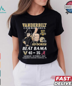 Vanderbilt Commodores Beat Alabama Crimson Tide 2024 Go Dores T shirt