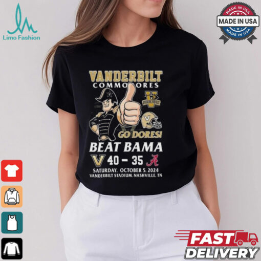 Vanderbilt Commodores Beat Alabama Crimson Tide 2024 Go Dores T shirt