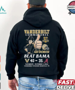 Vanderbilt Commodores Beat Alabama Crimson Tide 2024 Go Dores T shirt