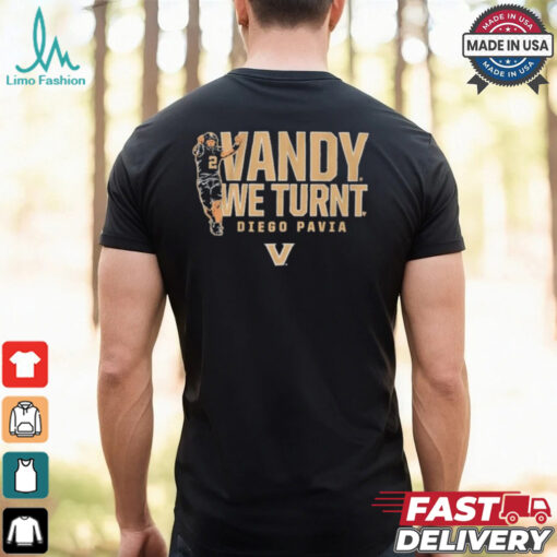 Vanderbilt Commodores Football Diego Pavia Vandy We Turnt T shirts