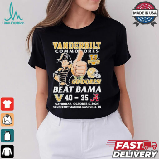 Vanderbilt Commodores Go Dores 40 35 Beat Bama shirt