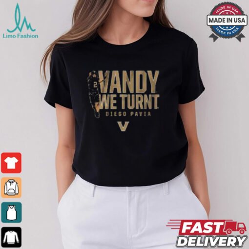 Vanderbilt Football Diego Pavia Vandy We Turnt T Shirt