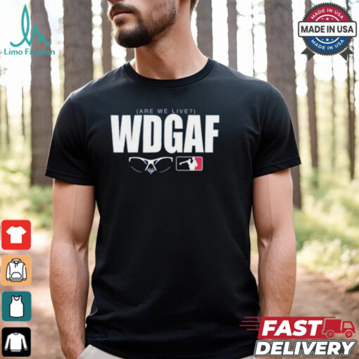 WDGAF Are We Live Los Angeles Dodger Shirt