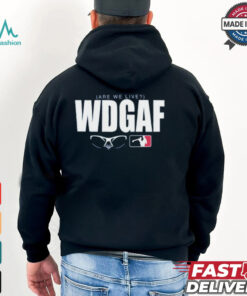 WDGAF Are We Live Los Angeles Dodger Shirt