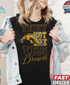 Western Michigan Broncos – They Not Like Us 3D T Shirt – Black