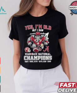 Yes I’m Old But I Saw Alabama Crimson Tide Back 2 Back National champions Shirt