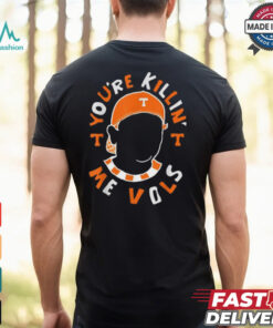 You’re killin’ me vols baseball meme T shirt