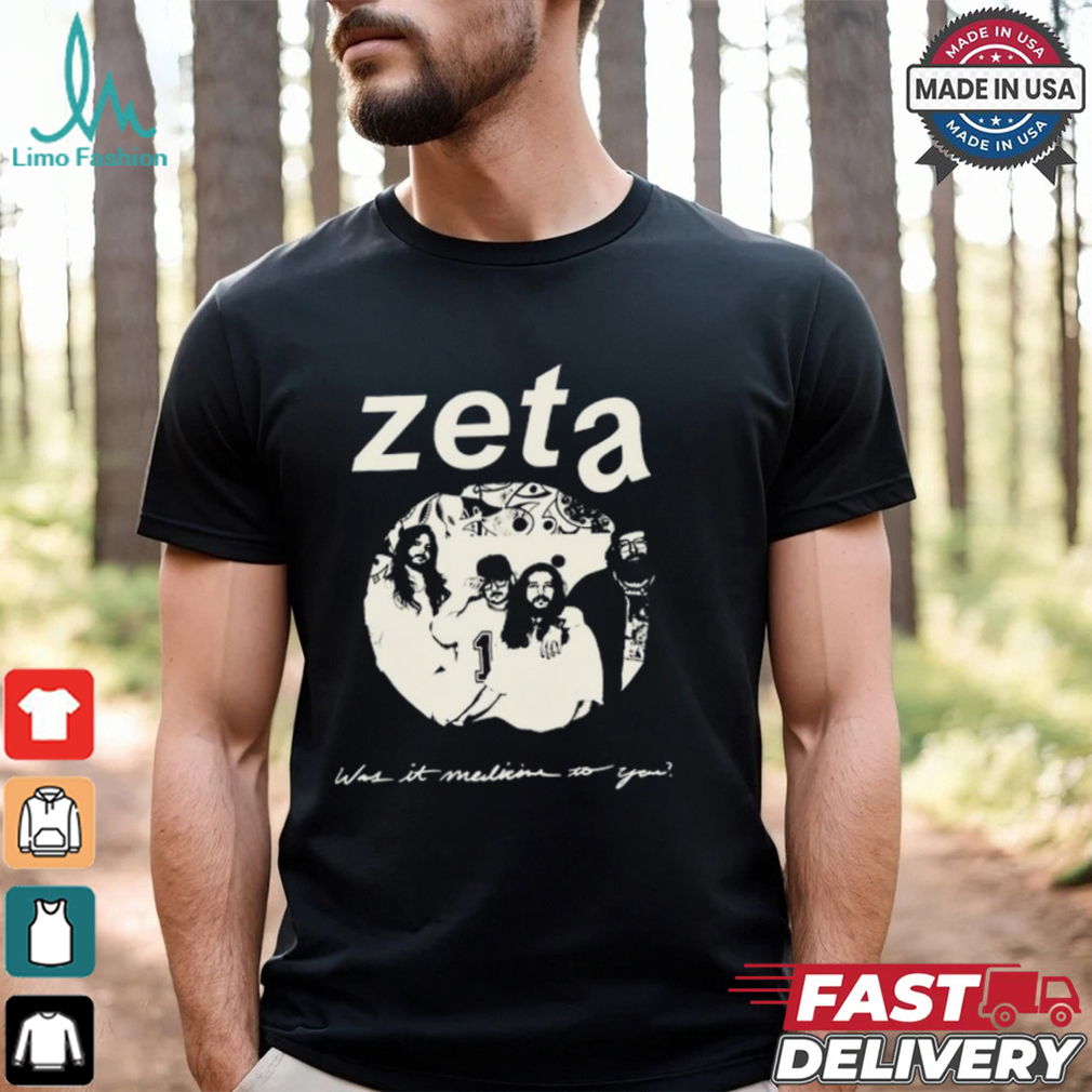 Zeta Was It Medicine To You Shirt Zeta Was It Medicine To You Shirt