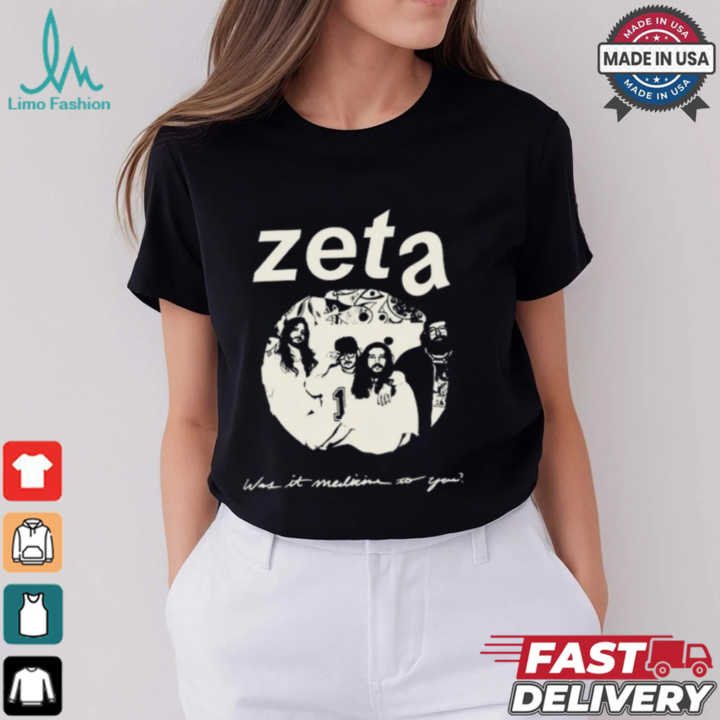 Zeta Was It Medicine To You Shirt Zeta Was It Medicine To You Shirt