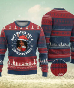 African American Santa Lady Ugly Christmas Sweater Ain’t Nothin’ But A Christmas Party