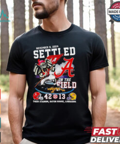 Alabama Crimson Tide beat LSU Tigers settled on the field shirt