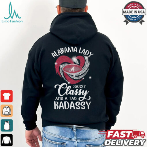 Alabama Laydy Sassy Classy And A Tad Badassy Shirt