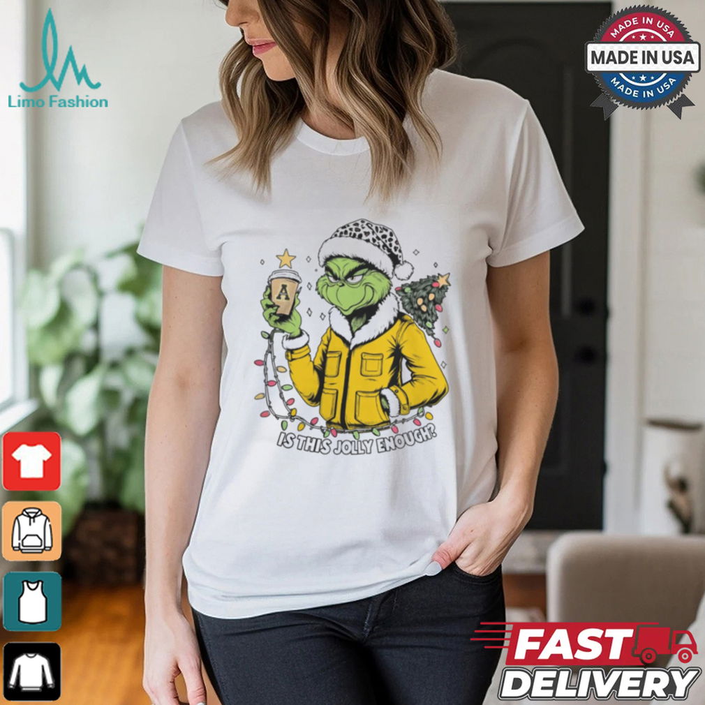 Appalachian State Mountaineers x Santa Grinch Is This Jolly Enough Merry Christmas Shirt Appalachian State Mountaineers x Santa Grinch Is This Jolly Enough Merry Christmas Shirt